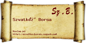 Szvatkó Borsa névjegykártya